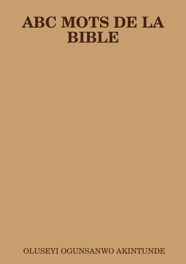 ABC MOTS DE LA BIBLE