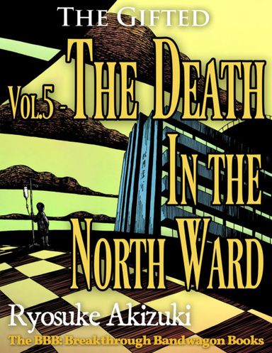 The Gifted Vol.5 - The Death In the North Ward