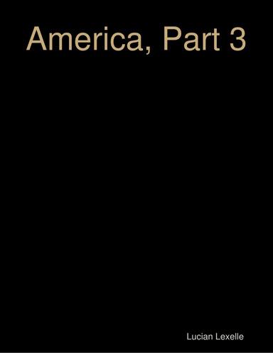 America, Part 3