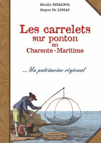 Les carrelets sur ponton en Charente Maritime