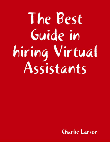 The Best Guide in hiring Virtual Assistants