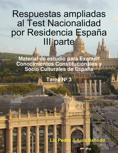 Respuestas ampliadas al Test Nacionalidad por Residencia España