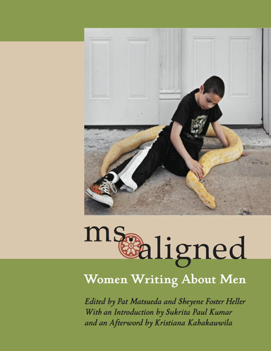 Ms. Aligned: Women Writing About Men