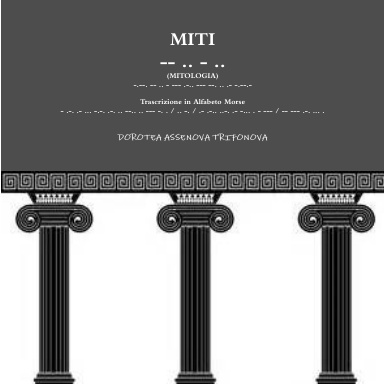 MITI - MITOLOGIA trascrizione in Alfabeto Morse