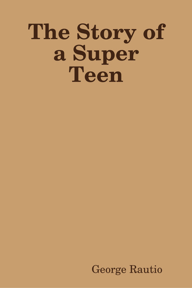 The Story of a Super Teen