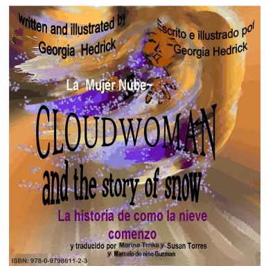 CLOUDWOMAN--THE STORY OF SNOW