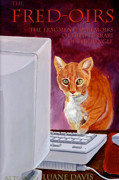 The Fred-oirs The fragmented memoirs of Fred Furrari of the Jungle