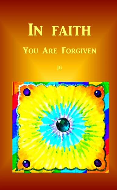IN FAITH: You Are Forgiven