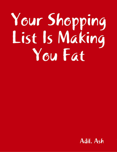 Your Shopping List Is Making You Fat