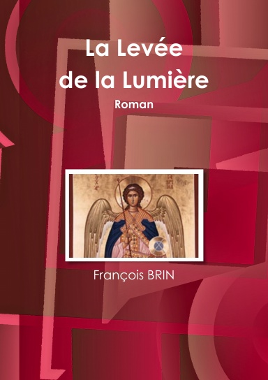 La Levée de la Lumière