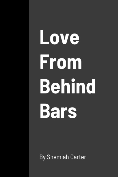 Love From Behind Bars