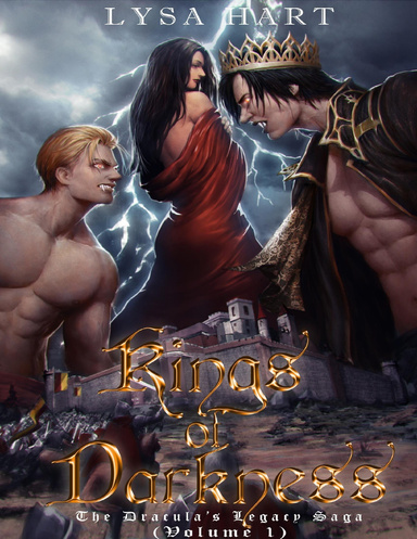 Kings of Darkness - The Dracula's Legacy Saga (Volume 1)