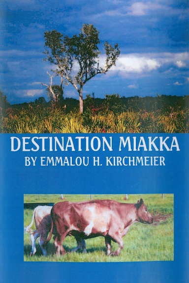 Destination Miakka