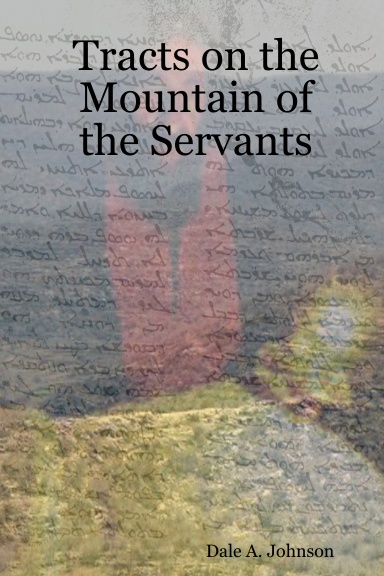 Tracts on the Mountain of the Servants