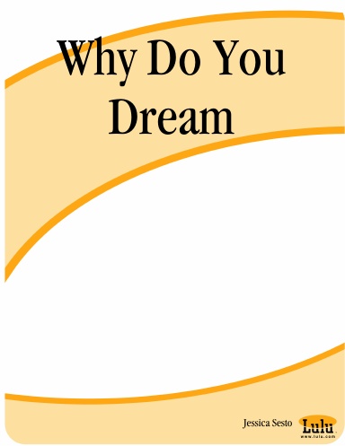 Why Do You Dream