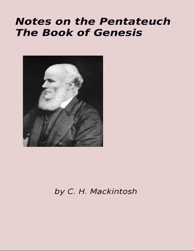 Notes On the Pentateuch  Genesis