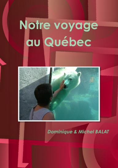 Voyage au Québec
