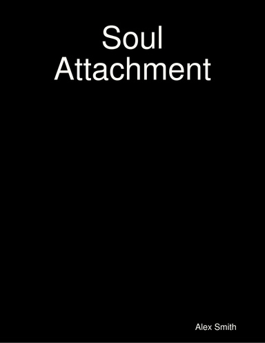 Soul Attachment