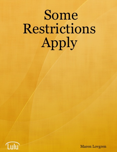 Some Restrictions Apply