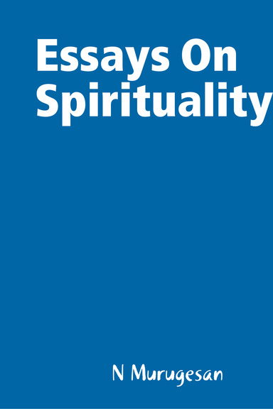 Essays On Spirituality