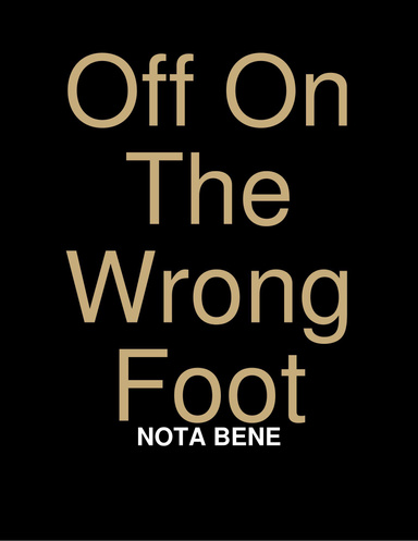 Off On The Wrong Foot