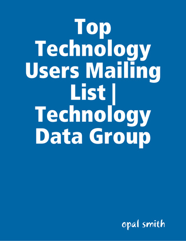 Top Technology Users Mailing List | Technology Data Group