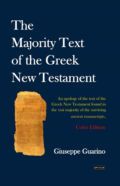 The Majority Text of the Greek New Testament