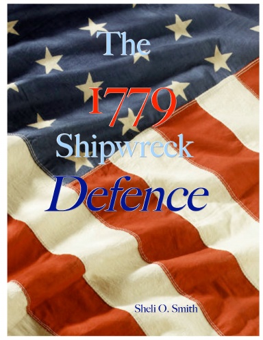 The 1779 Shipwreck Defence:  An American Revolutionary War Privateer