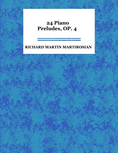 24 Piano Preludes, Op. 4