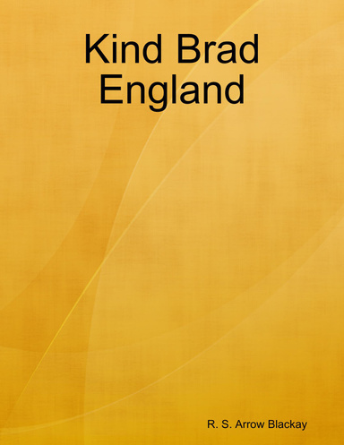 Kind Brad England