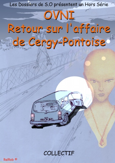OVNI : Retour sur l'affaire de Cergy-Pontoise