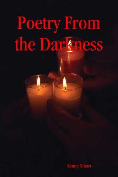 Poetry From the Darkness