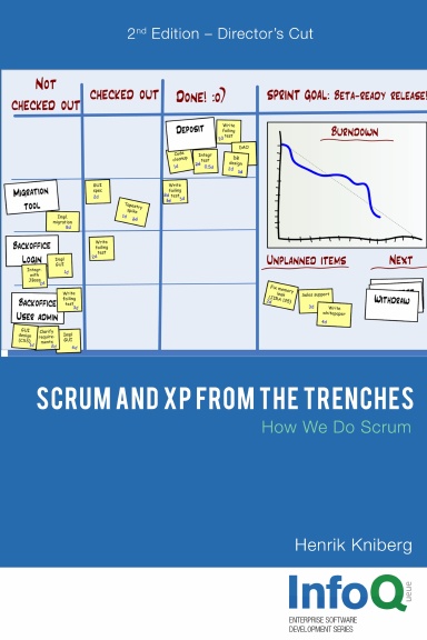 Scrum and XP from the Trenches - 2nd Edition