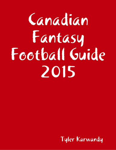Canadian Fantasy Football Guide 2015