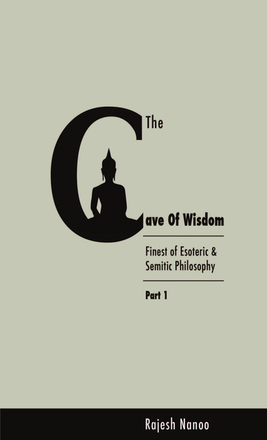 The Cave of Wisdom Part 1