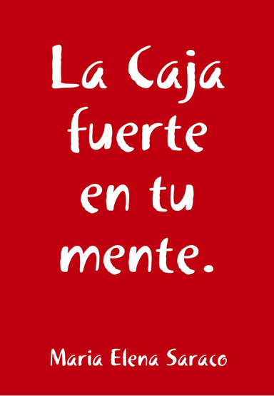 La Caja fuerte en tu mente.