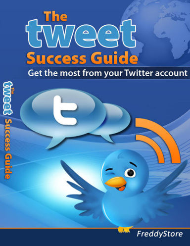 The Tweet Success Guide