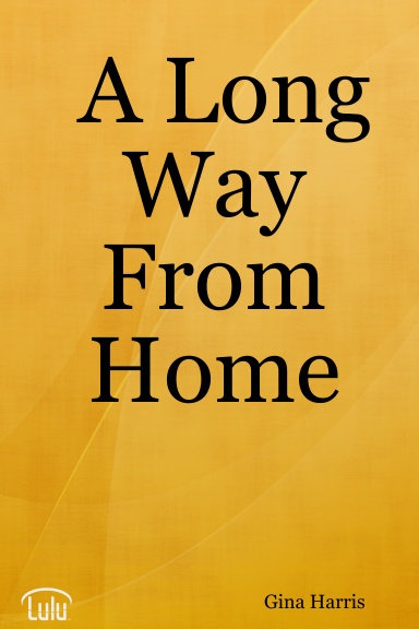 A Long Way From Home