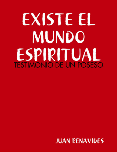 EXISTE EL MUNDO ESPIRITUAL