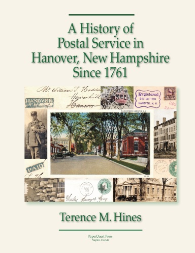 A History of Postal Service in Hanover, New Hampshire Since 1761