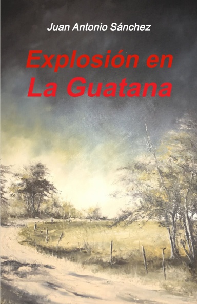 Explosión en La Guatana