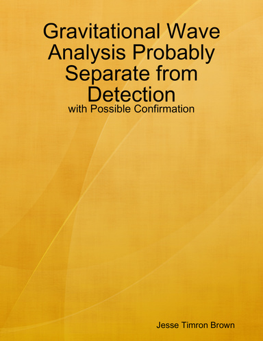 Gravitational Wave Analysis Probably Separate from Detection