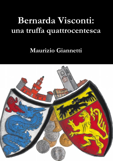 Bernarda Visconti: una truffa quattrocentesca