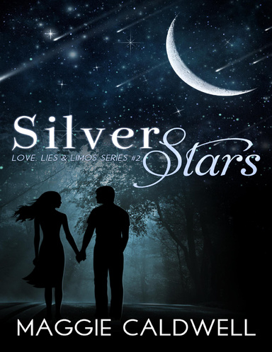 Silver Stars - Love, Lies & Limos Series #2
