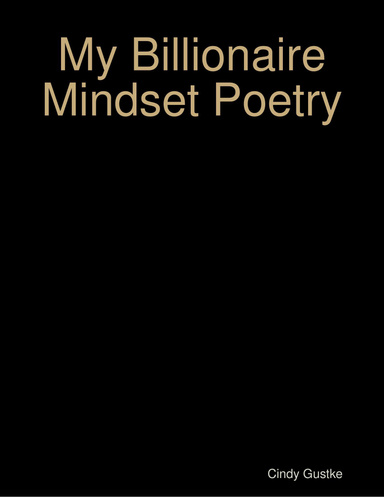 My Billionaire Mindset Poetry