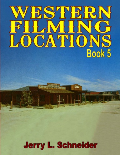 Western Filming Locations California Book 5