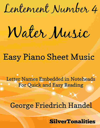 Lentement the Water Music Easy Piano Sheet Music