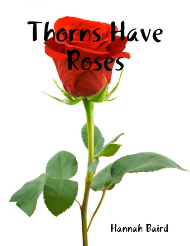 Thorns Have Roses