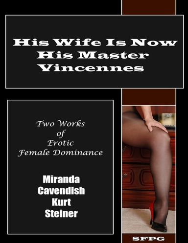 His Wife Is Now His Master - Vincennes