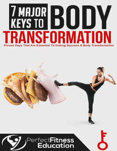 7 Major Key to Body Transformation